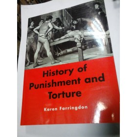 HISTORY  OF PUNISHMENT AND TORTURE - KAREN FARRINGDON